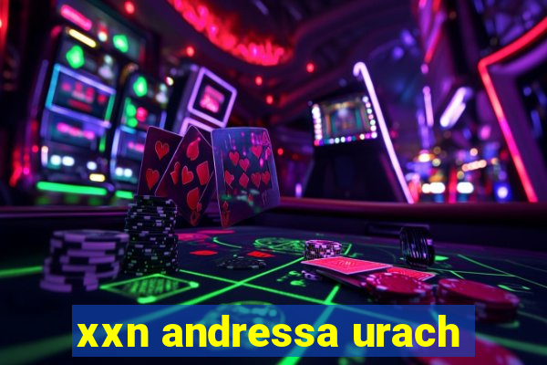 xxn andressa urach